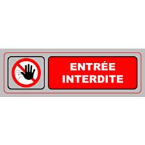 Panneau pvc 170x50mm entree interdite