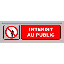 Panneau pvc 170x50mm interdit au public